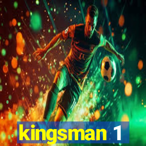 kingsman 1